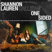 Shannon Lauren Callihan - One Sided (2021)