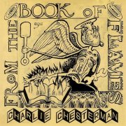 Charlie Chesterman - From the Book of Flames (1994)