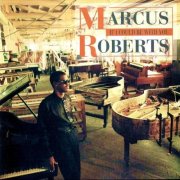 Marcus Roberts - If I Could Be With You (1993)