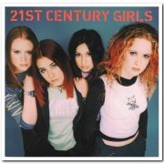 21st Century Girls - 21st Century Girls (1999)