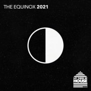 VA - Let There Be House - The Equinox 2021