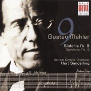 Berlin Symphony Orchestra, Kurt Sanderling - Mahler: Symphony 9 (2001)