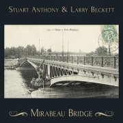 Stuart Anthony, Larry Beckett - Mirabeau Bridge (2022) [Hi-Res]