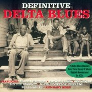 VA - Definitive Delta Blues (2012) [3CD BoxSet]