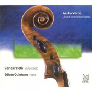 Carlos Prieto and Edison Quintana - Azul y verde (1999)
