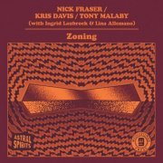 Nick Fraser, Kris Davis, Tony Malaby - Zoning (2019)