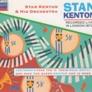 Stan Kenton & His Orchestra - Live In London (1987) FLAC