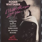 Roger Whittaker - I Will Always Love You (1994)