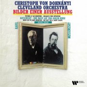 Christoph von Dohnányi and Cleveland Orchestra - Mussorgsky: Pictures at an Exhibition & Night on the Bare Mountain (2025)