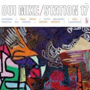 Station 17 - Oui Mixe (2023)