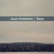 Jouni Koistinen - Savo (2020)