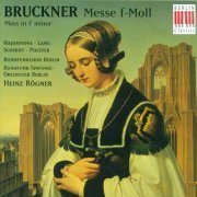 Rundfunk Sinfonieorchester Berlin, Heinz Rogner - Bruckner: Mass No. 3 (1990)