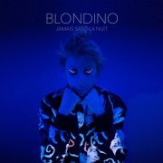 Blondino - Jamais sans la nuit (2016) Hi-Res