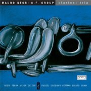 Mauro Negri & S.F. Group - Clarinet Trip (2000)