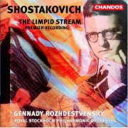 Gennady Rozhdestvensky, Royal Stockholm Philharmonic Orchestra - Shostakovich: The Limpid Stream (1996)
