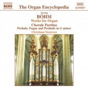 Christiaan Teeuwsen - Bohm: Works for Organ, Vol. 1 (2002)