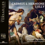 Le Poème Harmonique, Vincent Dumestre - Lully: Cadmus & Hermione (2021) [Hi-Res]