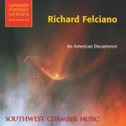 Southwest Chamber Music - Felciano: An American Decameron (2000)