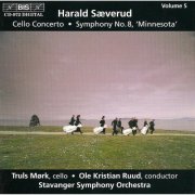 Truls Mørk, Stavanger Symphony Orchestra and Ole Kristian Ruud - Saeverud: Cell Concerto / Symphony No. 8 (2000)