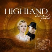 Highland - Dimmi Perche (2008)