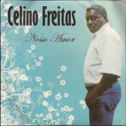 Celino Freitas - Nosso Amor (2024)