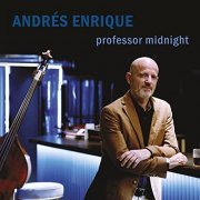 Andrés Enrique - Professor Midnight (2022)