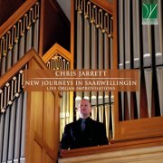 Chris Jarrett - New Journeys in Saarwellingen (Live Organ Improvisations) (2021)