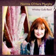 Norma O'Hara Murphy - Whiskey Gully Road (2010)