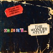 The Wonder Stuff - Oh No It's... The Wonder Stuff (2009)