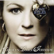 Carolyn Dawn Johnson - Love Rules (2010)