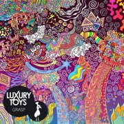 Luxury Toys - Grasp (2021) [Hi-Res]