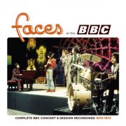 Faces - Faces at the BBC: Complete BBC Concert & Session Recordings (1970-1973) (2024)