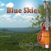 Blue Skyz Band - Blue Skies (2019)