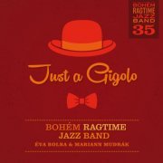 Bohem Ragtime Jazz Band - Just a Gigolo (2019/2020)