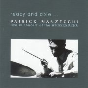 Patrick Manzecchi - Ready And Able (2000)