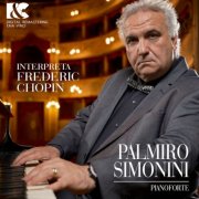 Palmiro Simonini - Palmiro Simonini interpreta Frederic Chopin (2025)