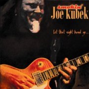 Smokin Joe Kubek - Let That Right Hand Go (2012)