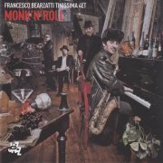 Francesco Bearzatti Tinissima 4et - Monk'N'Roll (2013)