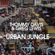 Thommy Davis & Greg Lewis - Urban Jungle (The Album) (2019)