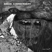 Angles - A Muted Reality (2022)