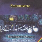 Ooberman - The Magic Treehouse (1999)