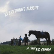 HP Lange Big Gumbo - Everything's Alright (2024)