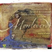 Akadêmia, Françoise Lasserre - Monteverdi: Combattimento di Tancredi e Clorinda, Lamento della Ninfa ed altri madrigali (2005)