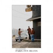 The Confessors - Paris Inn Blues (2024)