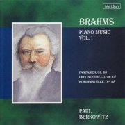 Paul Berkowitz - Brahms: Piano Works, Vol. 1 (2010)