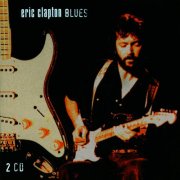 Eric Clapton - Eric Clapton Blues (1999)