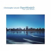 Christophe Leloil - OpenMindeD (2021) Hi-Res