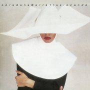 Loredana Bertè - Traslocando (1982 Remaster) (2015)