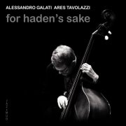 Alessandro Galati - For Haden's Sake (2020) [Hi-Res]