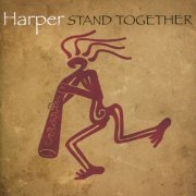 Harper - Stand Together (2010)